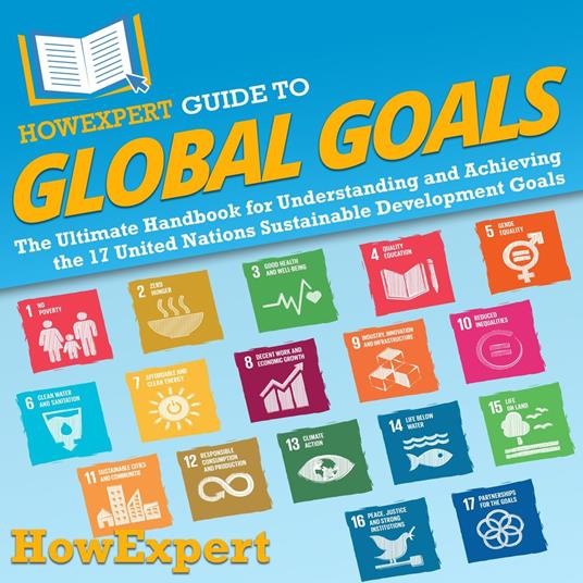 HowExpert Guide to Global Goals