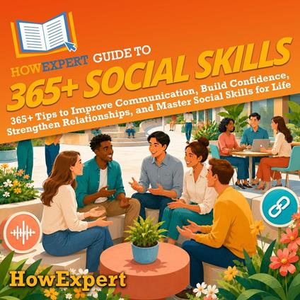 HowExpert Guide to 365+ Social Skills