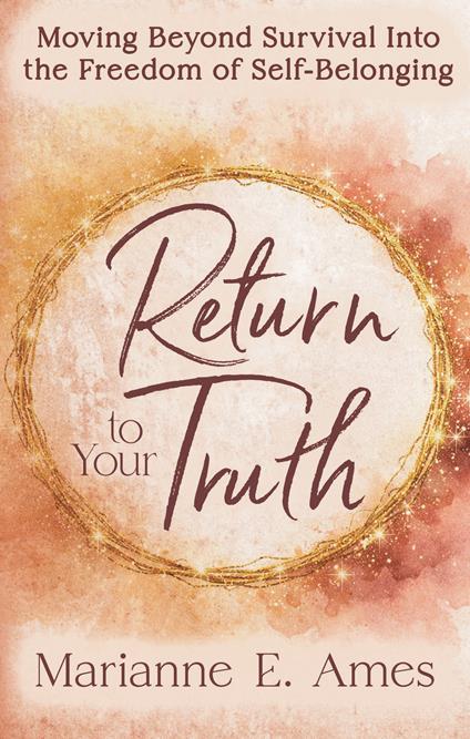 Return to Your Truth