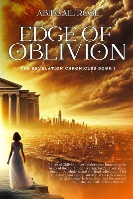Edge of Oblivion - Abiegail Rose - cover