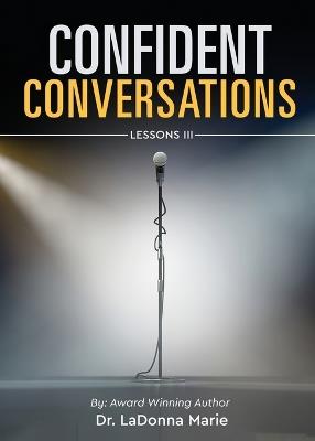 Lessons III: Confident Conversations - Ladonna Marie - cover