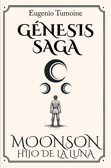 Génesis Saga I: Moonson