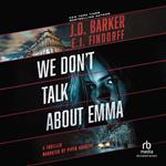We Don't Talk About Emma