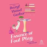 Essence of Foul Play