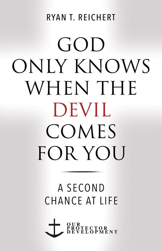 God Only Knows When the Devil Comes for You