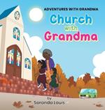 Church With Grandma: Adventures With Grandma Series