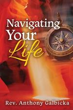Navigating Your Life