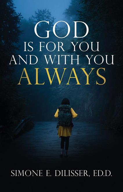 God Is for You and with You Always