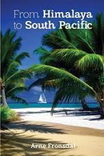 From Himalaya to South Pacific