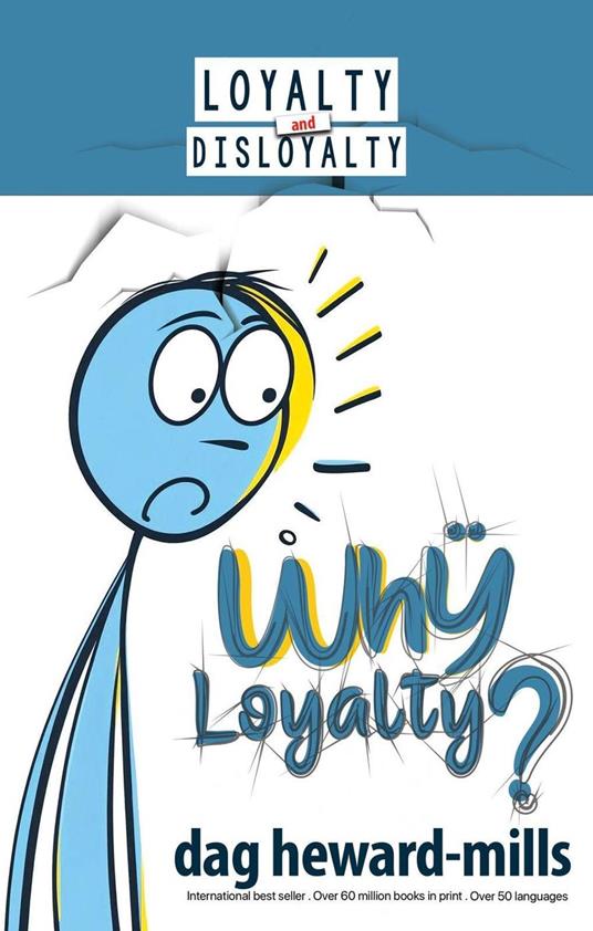 Why Loyalty?