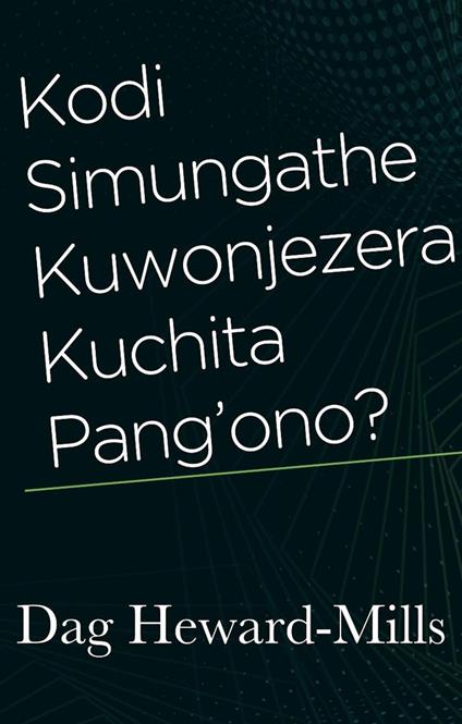 Kodi Simungathe Kuwonjezera Kuchita Pang’ono?