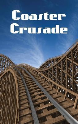 Coaster Crusade - Bryce Yelverton - cover
