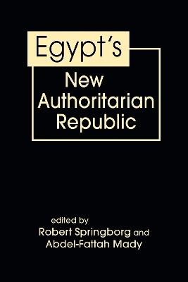 Egypt’s New Authoritarian Republic - cover