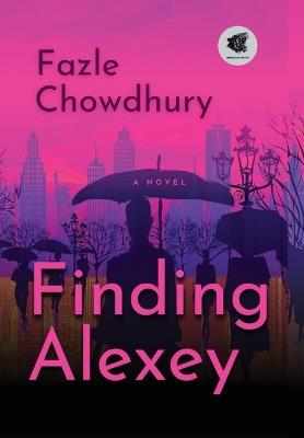 Finding Alexey - Fazle Chowdhury - cover