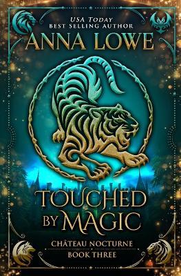 Touched by Magic: a magical, mysterious shapeshifter/vampire romance - Anna Lowe - cover