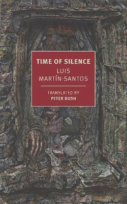 Time of Silence - Luis Martín-Santos,Peter Bush - cover