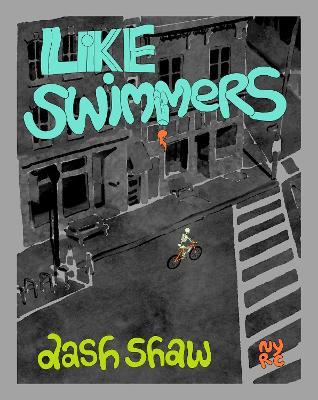 Like Swimmers - Dash Shaw - cover