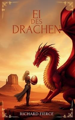 Ei des Drachen - Richard Fierce - cover