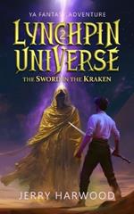 Lynchpin Universe: The Sword in the Kraken