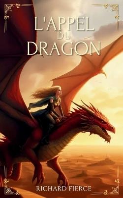 L'Appel du Dragon - Richard Fierce - cover