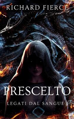 Prescelto - Richard Fierce - cover