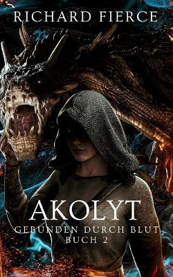 Akolyt - Richard Fierce - cover