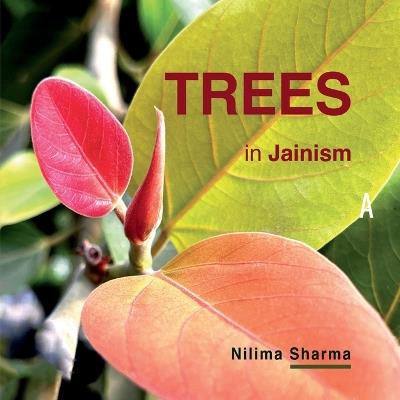 Trees in Jainism - Nilima Sharma - cover