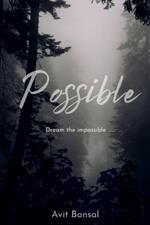 Possible: Dream The Impossible