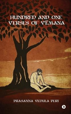 Hundred and One Verses of Vemana - Prasanna Vedula Peri - cover