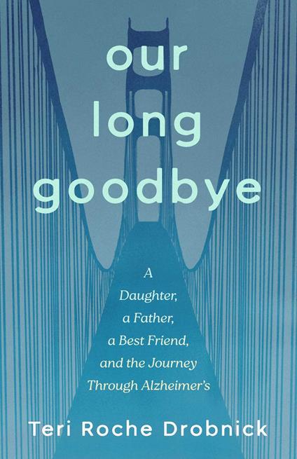 Our Long Goodbye