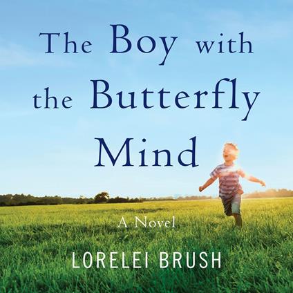 The Boy with the Butterfly Mind
