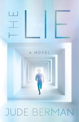 The Lie: A Novel - Jude Berman - cover