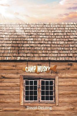 Camp Musky - David DeLong - cover