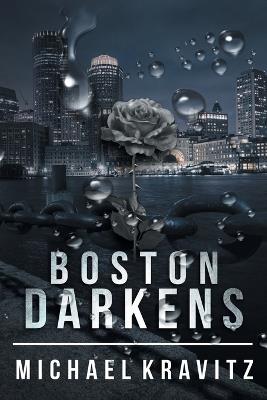 Boston Darkens - Michael Kravitz - cover