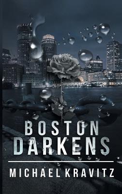Boston Darkens - Michael Kravitz - cover
