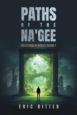 Paths of the Na'gee - Eric Ritter - cover
