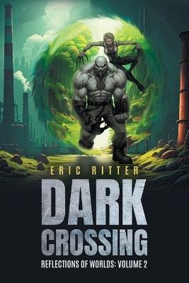 Dark Crossing - Eric Ritter - cover