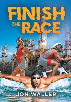 Finish the Race - Jon Waller - cover