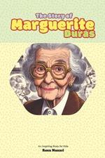 The Story of Marguerite Duras: An Inspiring Story for Kids