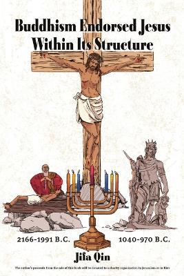 Buddhism Endorsed Jesus Within Its Structure - Jifa Qin - cover