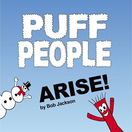 Puff People Arise!