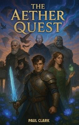 The Aether Quest - Paul Clark - cover