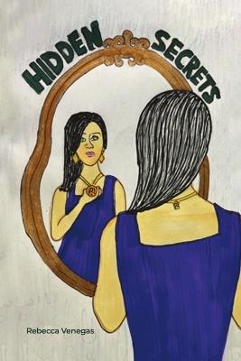 Hidden Secrets - Rebecca Venegas - cover