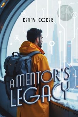 A Mentor's Legacy - Kenny Coker - cover