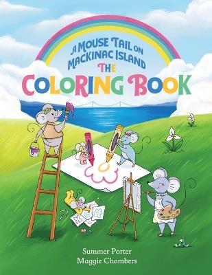 A Mouse Tail on Mackinac Island - The Coloring Book: Coloring, Mazes, Word Search, Jokes, and Classic Activities for Kids - Summer Porter - cover