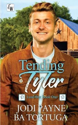 Tending Tyler - Jodi Payne,Ba Tortuga - cover