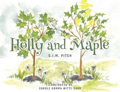 Holly and Maple - S I M Pitch - cover
