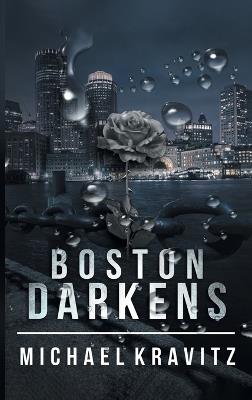 Boston Darkens - Michael Kravitz - cover