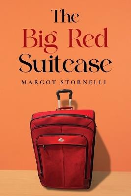 The Big Red Suitcase - Margot Stornelli - cover