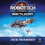 Robotech - The Macross Saga: Battlecry, Vol 1–3